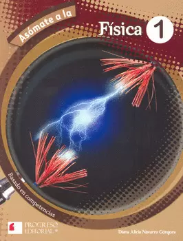 ASOMATE A LA FISICA 1 BACHILLERATO BASADO EN COMPETENCIAS