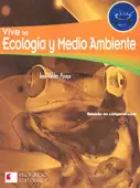 VIVE LA ECOLOGIA Y MEDIO AMBIENTE BACHILLERATO