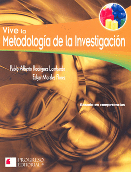 VIVE LA METODOLOGIA DE LA INVESTIGACION BACHILLERATO