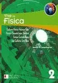 VIVE LA FISICA 2 POR COMPETENCIAS