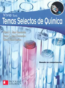 VIVE LOS TEMAS SELECTOS DE QUIMICA 1  2DA.EDIC.