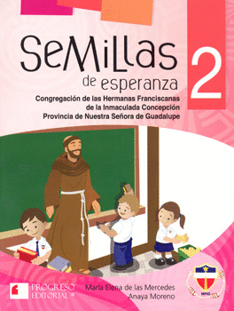 SEMILLAS DE ESPERANZA 2 PRIMARIA C/2 CDS