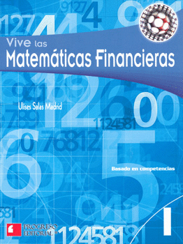 VIVE LAS MATEMÁTICAS FINANCIERAS 1 BACHILLERATO