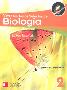 VIVE LOS TEMAS SELECTOS DE BIOLOGÍA 2