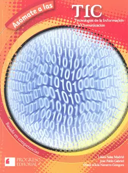 ASÓMATE A LAS TIC TECNOLOGÍAS DE LA INFORMACIÓN Y LA COMUNICACIÓN BACHILLERATO