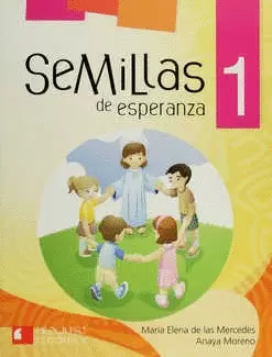 SEMILLAS DE ESPERANZA 1 2DA. EDICION