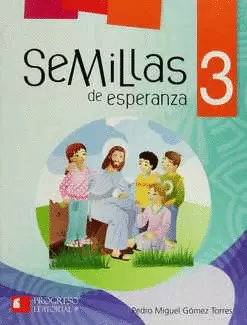 SEMILLAS DE ESPERANZA 3 2DA. EDICION