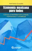 ECONOMIA MEXICANA PARA TODOS