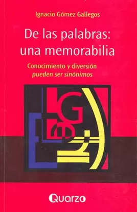 DE LAS PALABRAS: UNA MEMORABILIA