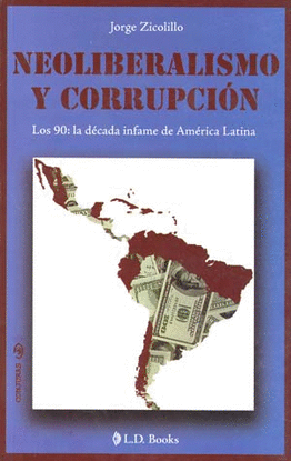 NEOLIBERALISMO Y CORRUPCION