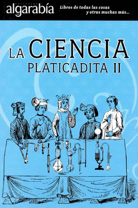 CIENCIA PLATICADITA 2, LA