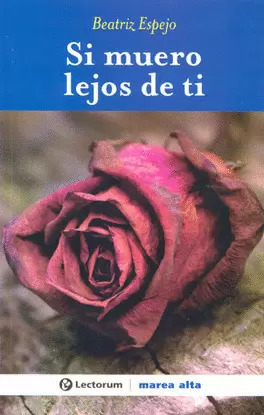 SI MUERO LEJOS