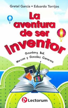 AVENTURA DEL SER INVENTOR, LA