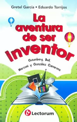 AVENTURA DEL SER INVENTOR, LA