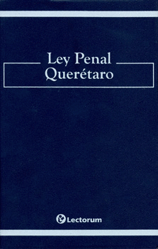 LEY PENAL QUERETARO 2012