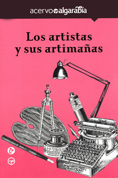 ARTISTAS Y SUS ARTIMAÑAS, LOS