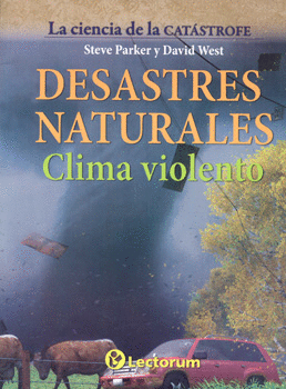 DESASTRES NATURALES CLIMA VIOLENTO