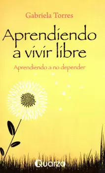 APRENDIENDO A VIVIR LIBRE