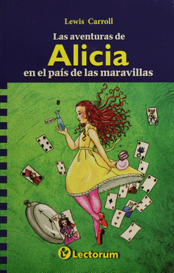 LAS AVENTURAS DE ALICIA EN EL PAÍS DE LAS MARAVILLAS