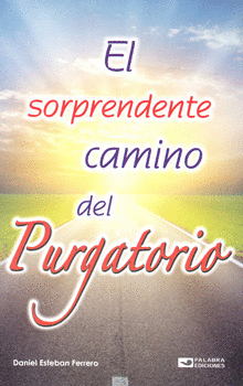 EL SORPRENDENTE CAMINO DEL PURGATORIO