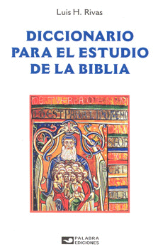 DICCIONARIO PARA EL ESTUDIO DE LA BIBLIA