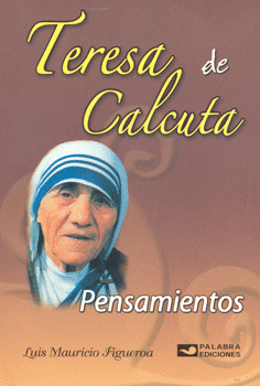 TERESA DE CALCUTA PENSAMIENTOS