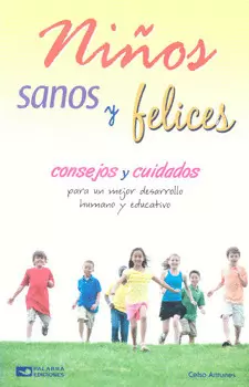 NIÑOS SANOS Y FELICES CONSEJOS Y CUIDADOS