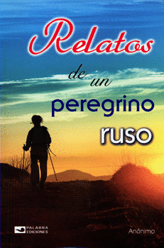 RELATOS DE UN PEREGRINO RUSO