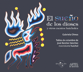 SUEÑO DE LOS DIOSES Y OTROS CUENTOS HUICHOLES, EL