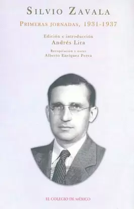 SILVO ZAVALA PRIMERAS JORNADAS 1937 1931