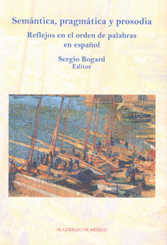 SEMANTICA PRAGMATICA Y PROSODIA REFLEJOS EN EL ORDEN