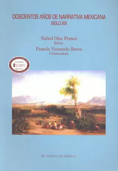 DOSCIENTOS AÑOS DE NARRATIVA MEXICANA 1 SIGLO 19