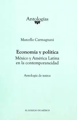 ECONOMIA Y POLITICA MEXICO Y AMERICA LATINA CONTEMPORANEIDAD