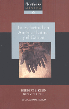 LA ESCLAVITUD EN AMÉRICA LATINA Y EL CARIBE