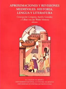 APROXIMACIONES Y REVISIONES MEDIEVALES HISTORIA LENGUA Y LITERATURA