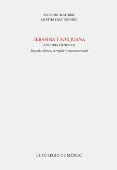 SERAFINA Y SOR JUANA CON TRES APÉNDICES