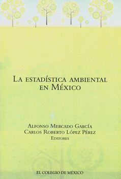 LA ESTADÍSTICA AMBIENTAL EN MÉXICO