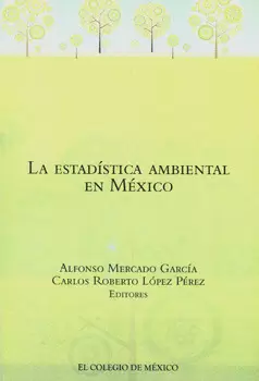 LA ESTADÍSTICA AMBIENTAL EN MÉXICO