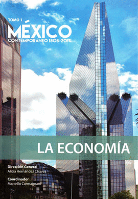 MÉXICO CONTEMPORÁNEO, TOMO 1