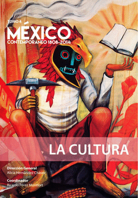 MÉXICO CONTEMPORÁNEO, TOMO 4