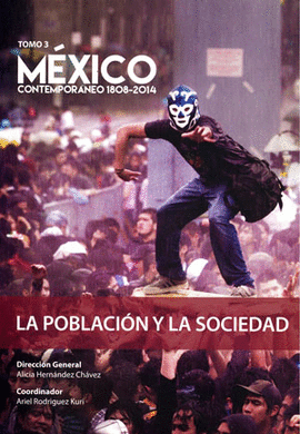 MÉXICO CONTEMPORÁNEO, TOMO 3