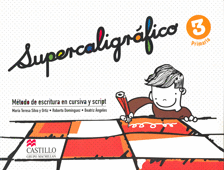 SUPERCALIGRAFICO 3 METODO DE ESCRITURA EN CURSIVA Y SCRIPT