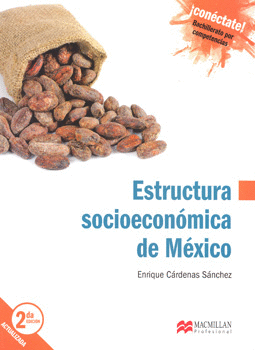 ESTRUCTURA SOCIOECONOMICA DE MEXICO CUARTO SEMESTRE