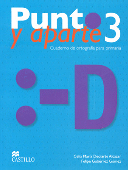 PUNTO Y APARTE 3 CUADERNO DE ORTOGRAFIA PRIMARIA