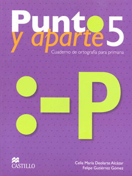 PUNTO Y APARTE 5 CUADERNO DE ORTOGRAFIA PRIMARIA