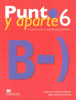 PUNTO Y APARTE 6 CUADERNO DE ORTOGRAFIA PRIMARIA