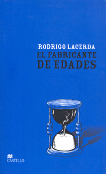 EL FABRICANTE DE EDADES