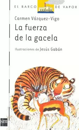 FUERZA DE LA GACELA, LA