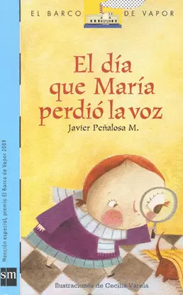 DIA QUE MARIA PERDIO LA VOZ, EL