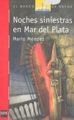NOCHES SINIESTRAS EN MAR DEL PLATA